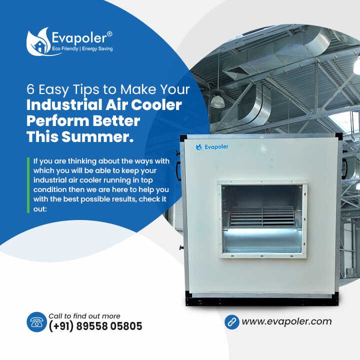 6-easy-tips-to-make-your-industrial-air-cooler-perform-better-this-summer