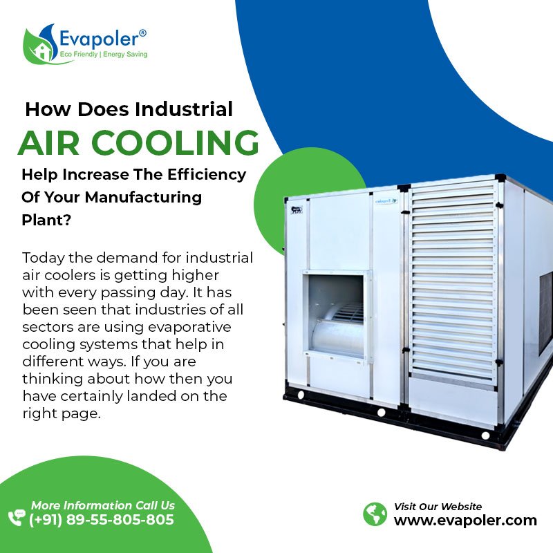 How-does-industrial-air cooling-help-increase-the efficiency-of manufacturing-plant