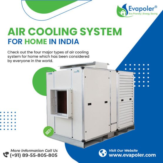 Air Cooling System For Home in India Evapoler